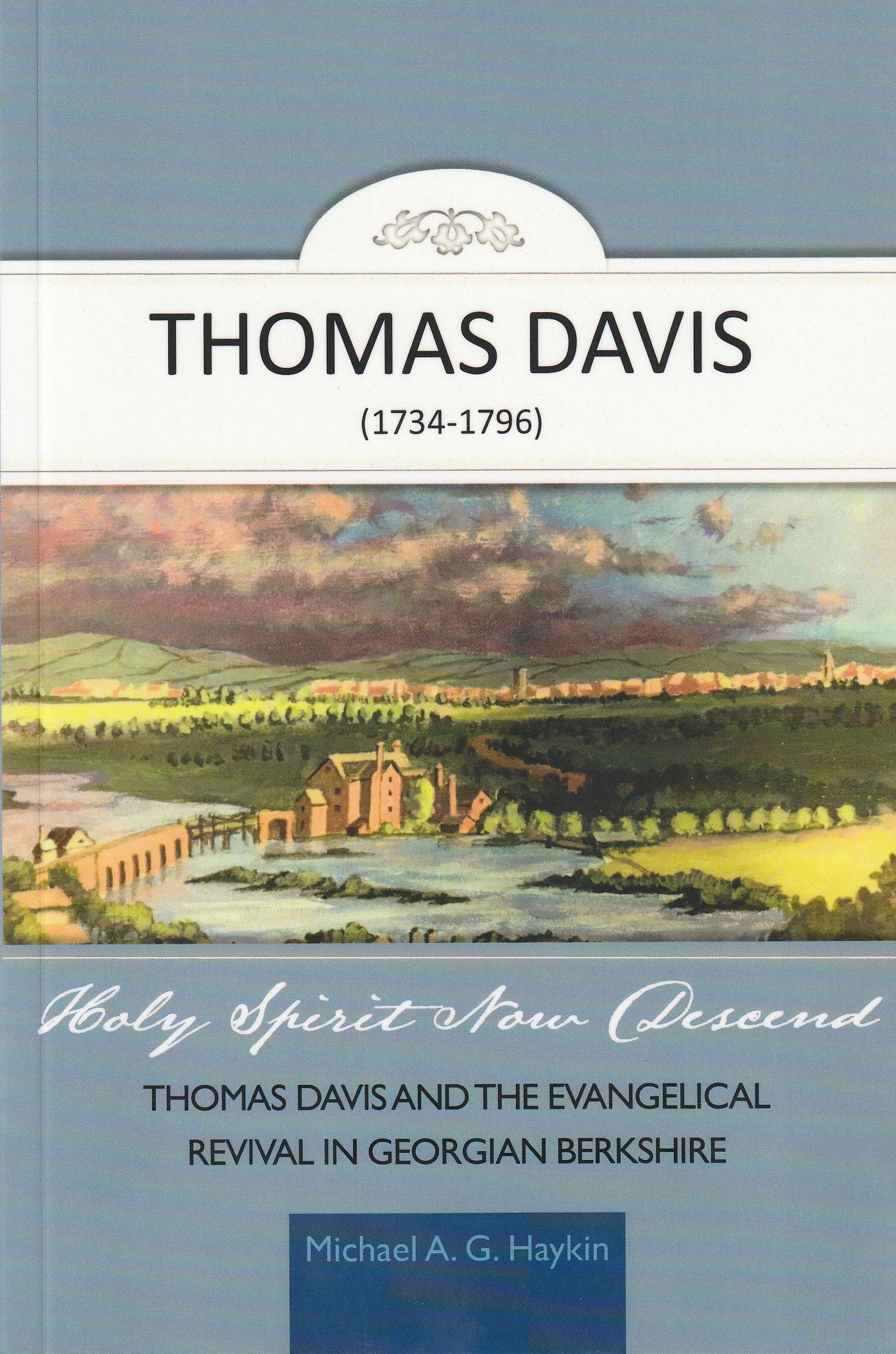 Thomas Davis: Holy Spirit Now Descend